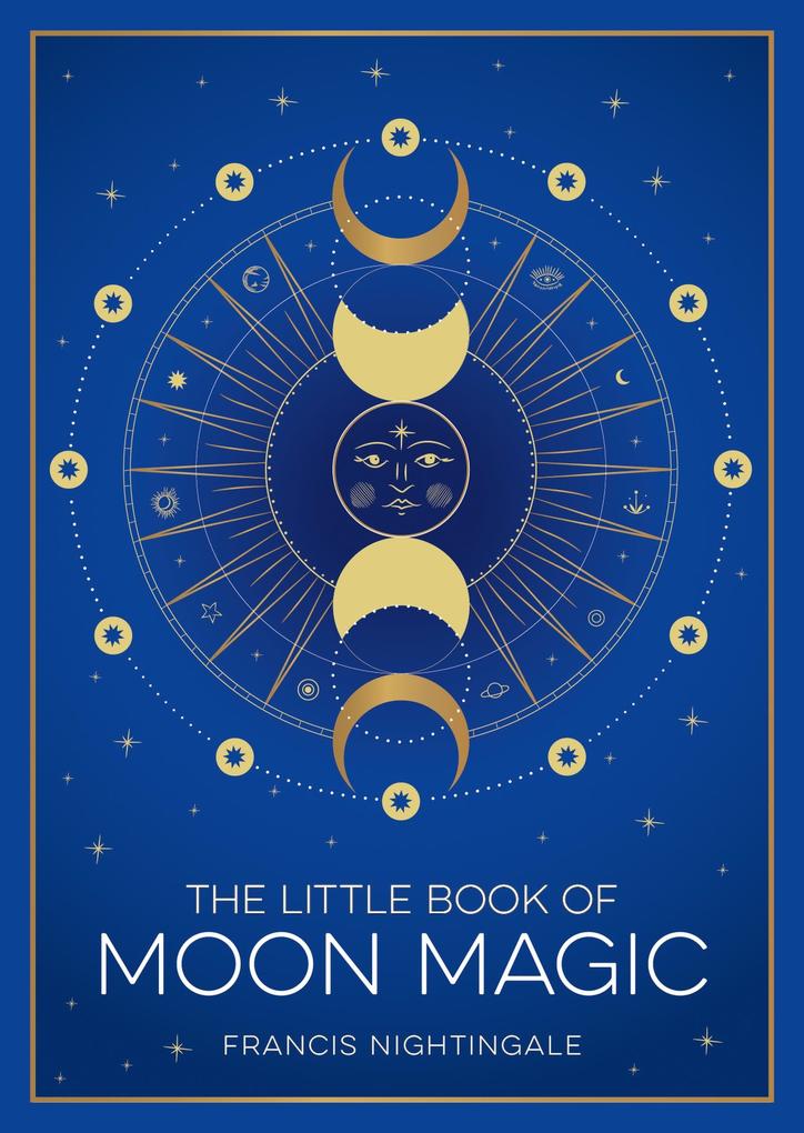 Produktbild: The Little Book of Moon Magic | Francis Nightingale