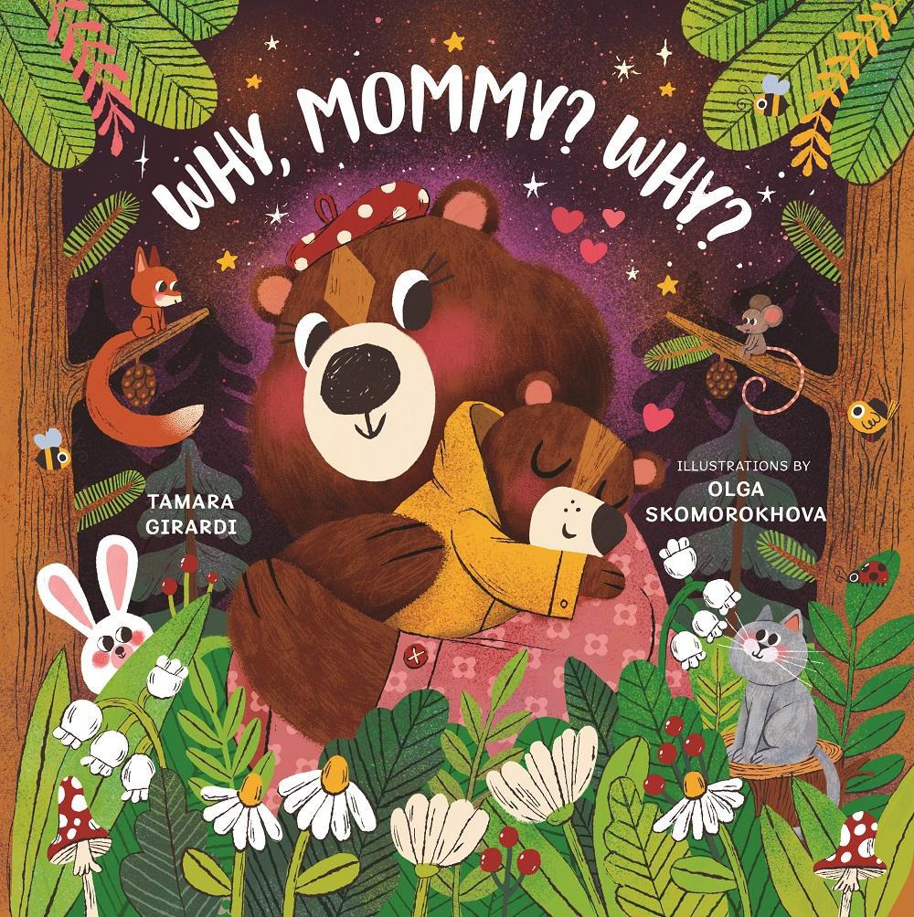 Produktbild: Why, Mommy? Why? | Tamara Girardi