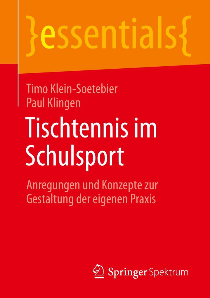 Produktbild: Tischtennis im Schulsport | Timo Klein-Soetebier, Paul Klingen