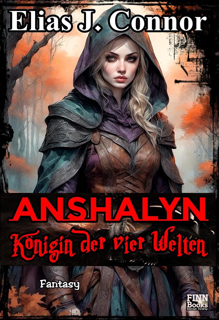 Produktbild: Anshalyn - Königin der vier Welten | Elias J. Connor