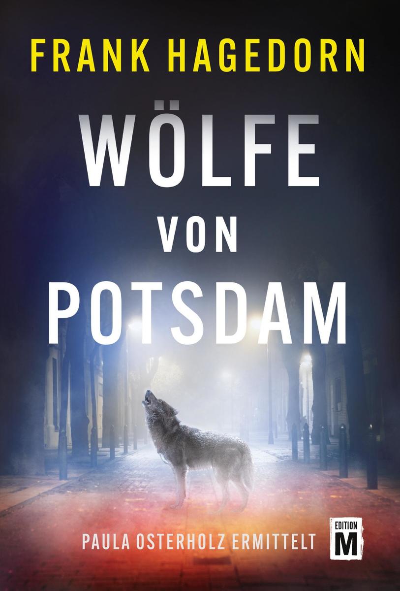 Produktbild: Wölfe von Potsdam | Frank Hagedorn