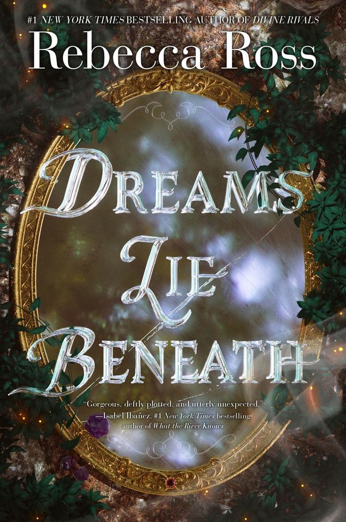 Produktbild: Dreams Lie Beneath | Rebecca Ross
