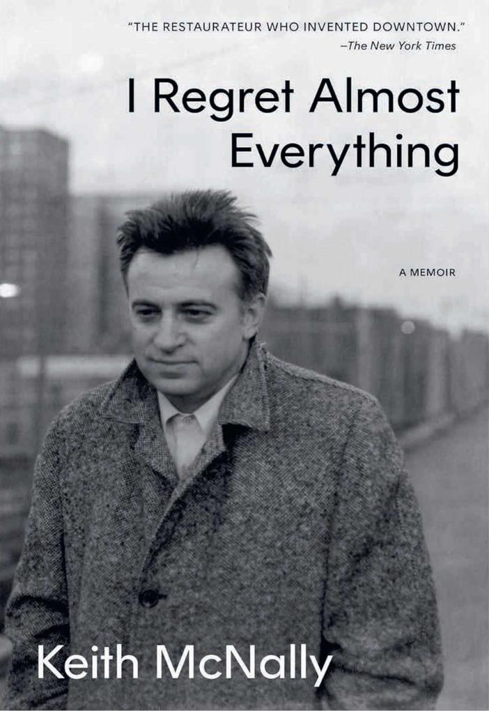 Produktbild: I Regret Almost Everything | Keith McNally