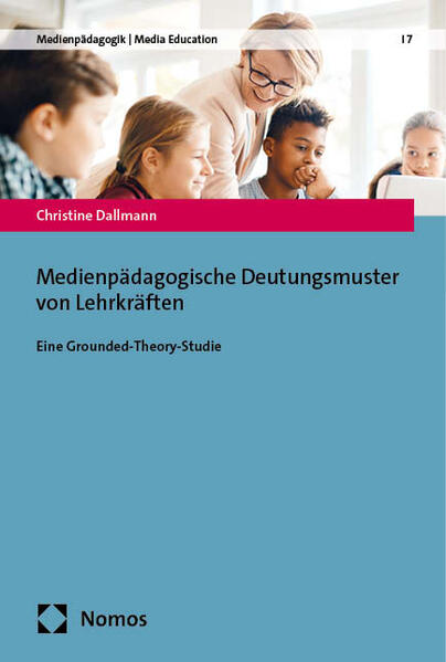 Produktbild: Medienpädagogische Deutungsmuster von Lehrkräften | Christine Dallmann