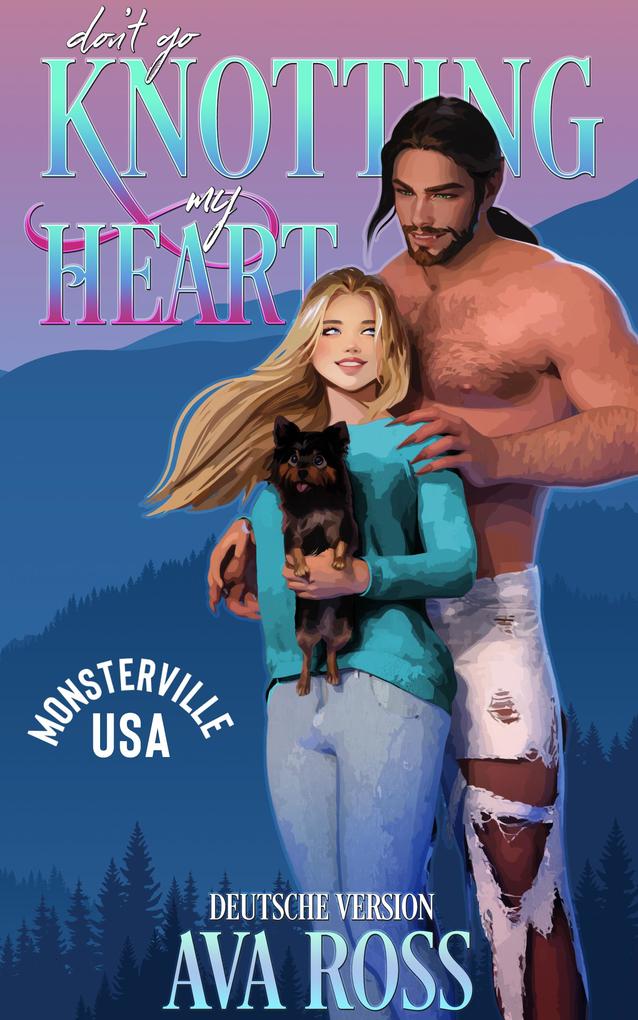 Produktbild: Don't Go Knotting My Heart | Ava Ross