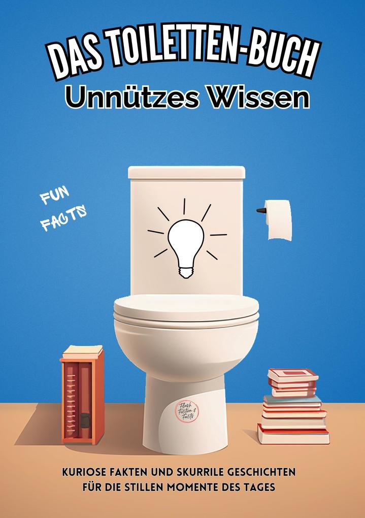 Produktbild: Das Toiletten Buch: Unnützes Wissen | Niels Kreyer