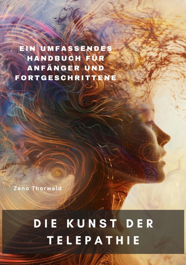 Produktbild: Die Kunst der Telepathie | Zeno Thorwald