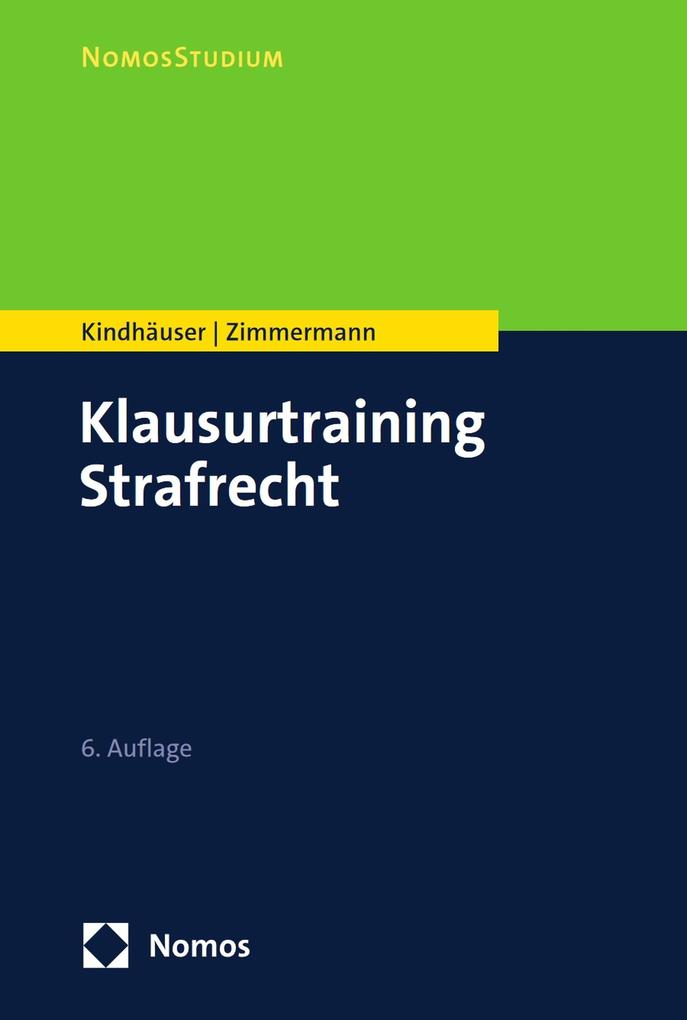 Produktbild: Klausurtraining Strafrecht | Urs Kindhäuser, Till Zimmermann