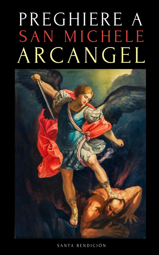 Produktbild: Preghiere a San Michele Arcangelo | Santa Bendición