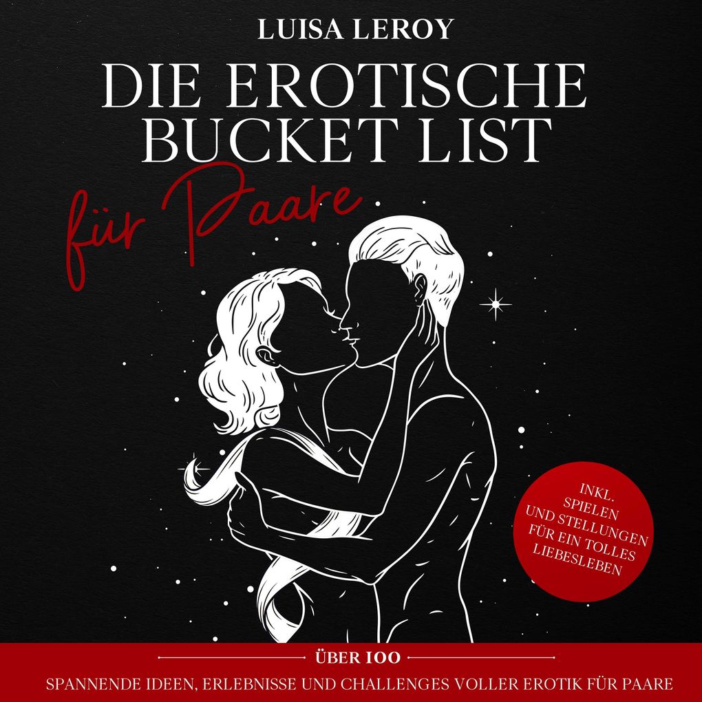 Produktbild: Die Erotische Bucket List für Paare | Luisa Leroy