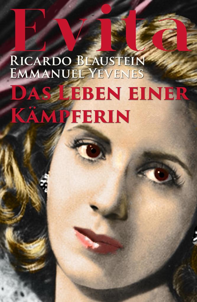 Produktbild: Evita: Das Leben Einer Kämpferin | Emmanuel Yevenes