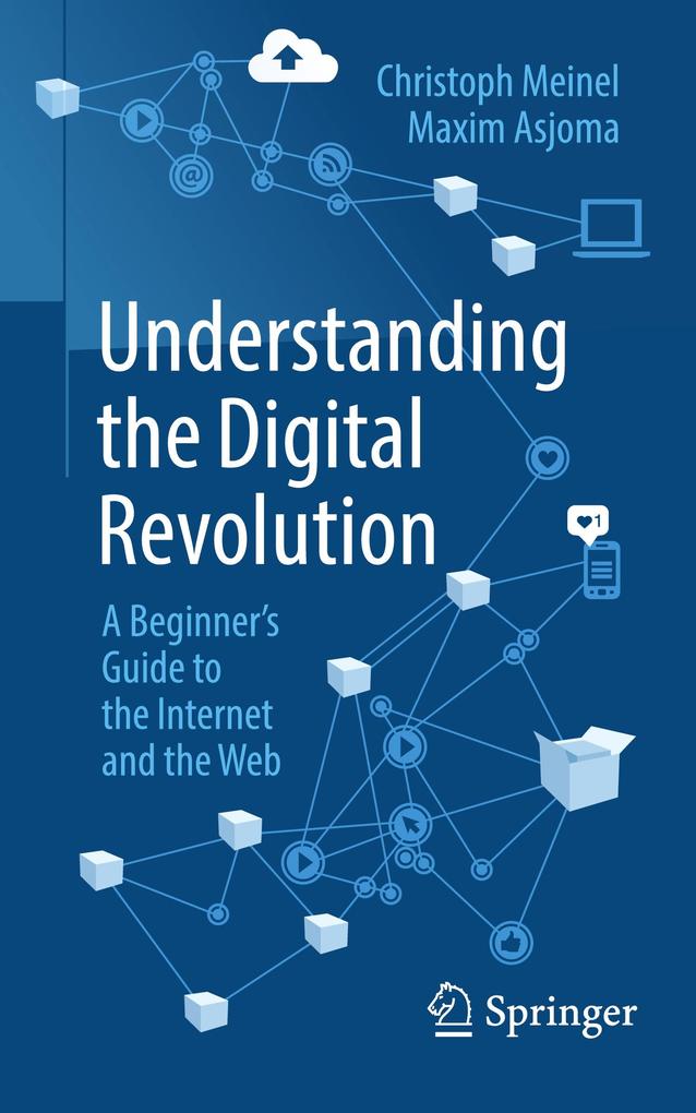 Produktbild: Understanding the Digital Revolution | Christoph Meinel, Maxim Asjoma