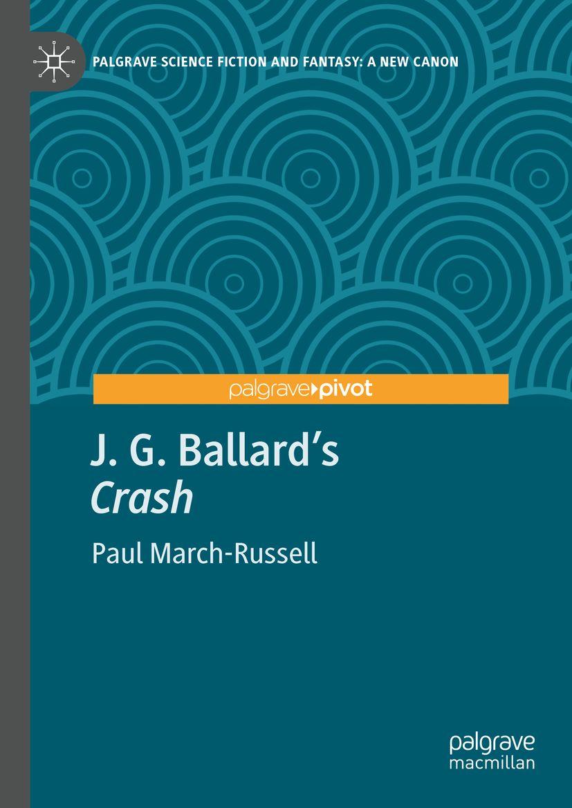 Produktbild: J. G. Ballard's "Crash" | Paul March-Russell