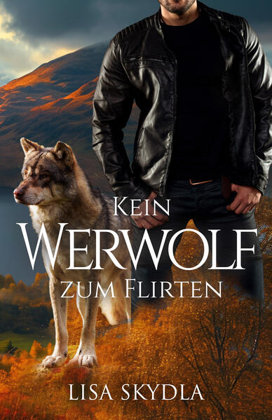 Produktbild: Kein Werwolf zum Flirten | Lisa Skydla