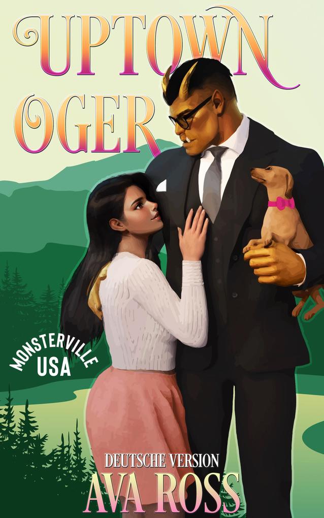 Produktbild: Uptown Oger: Deutsche Ausgabe | Ava Ross
