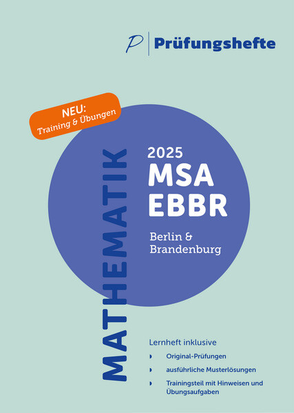 Produktbild: Prüfungsheft & Training - 2025 Mathematik MSA und eBBR - Berlin und Brandenburg - Original-Prüfungen und Lösungen
