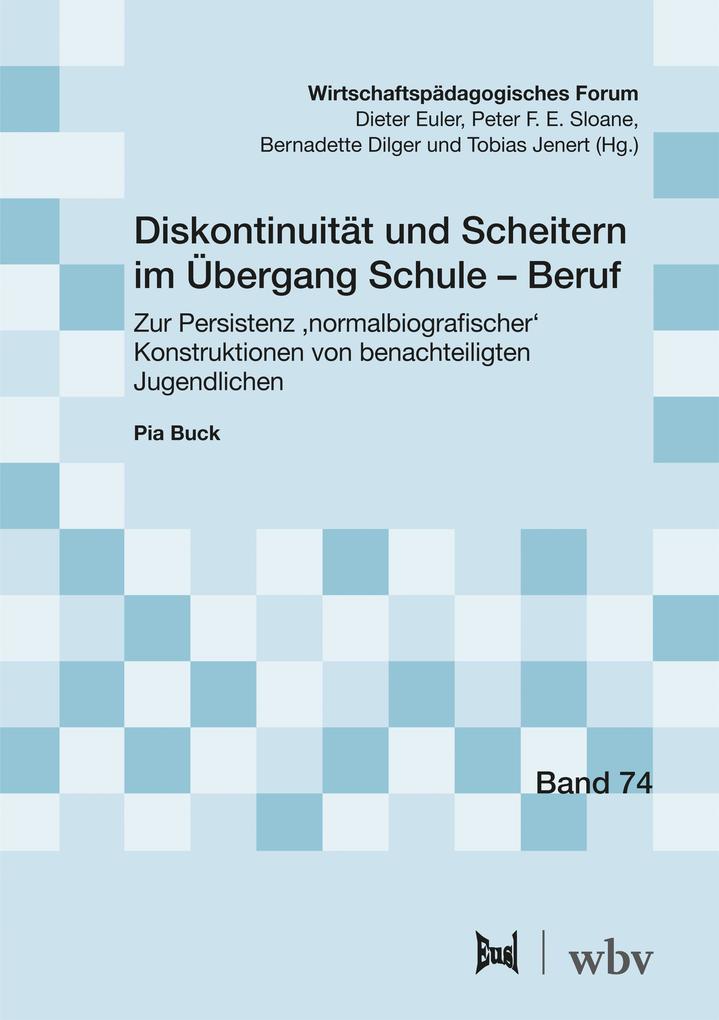 Produktbild: Diskontinuität und Scheitern im Übergang Schule - Beruf | Pia Buck