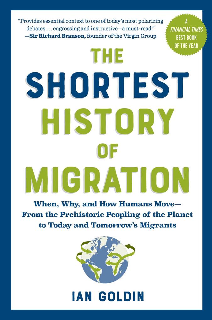 Produktbild: The Shortest History of Migration | Ian Goldin