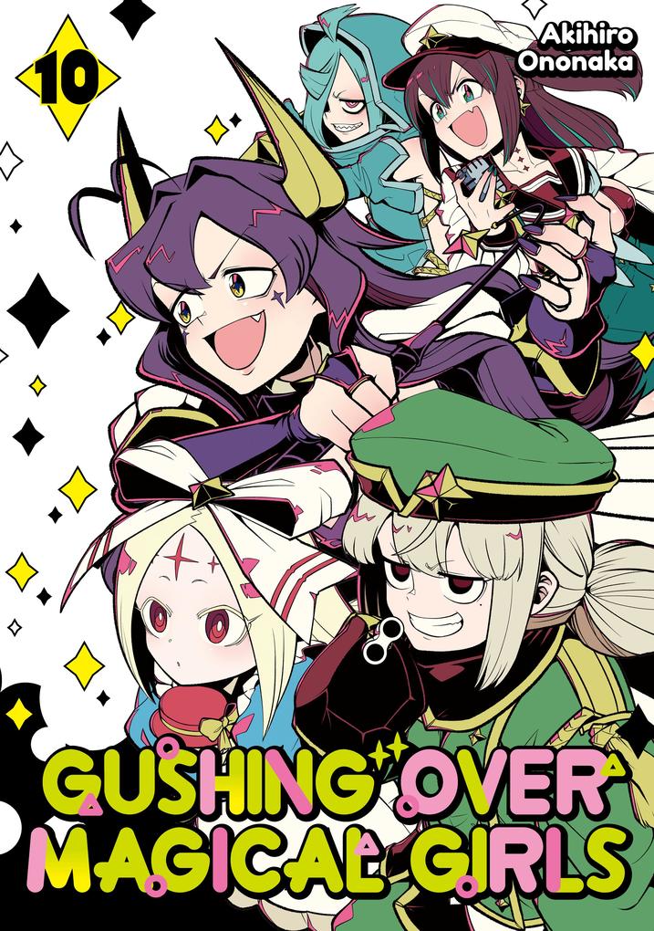 Produktbild: Gushing over Magical Girls: Volume 10 | Ononaka Akihiro