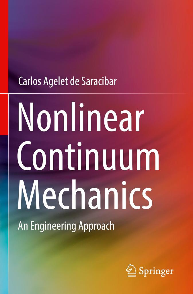 Produktbild: Nonlinear Continuum Mechanics | Carlos Agelet de Saracibar
