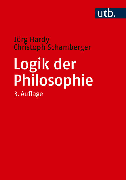Produktbild: Logik der Philosophie | Jörg Hardy, Christoph Schamberger