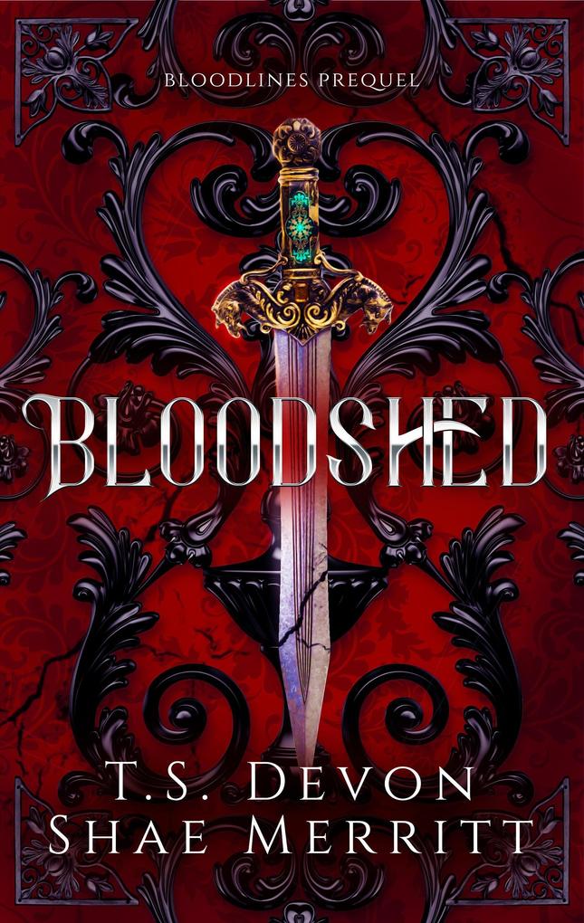 Produktbild: Bloodshed (Bloodlines, #1) | T. S. Devon, Shae Merritt