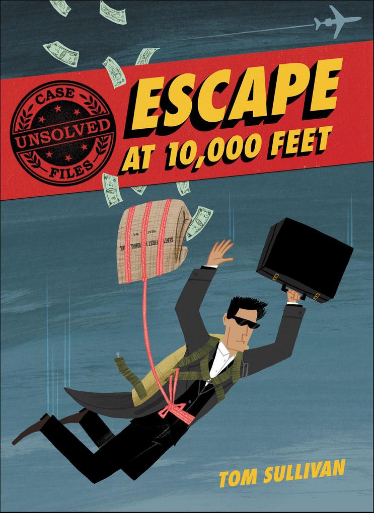 Produktbild: Unsolved Case Files: Escape at 10,000 Feet | Tom Sullivan