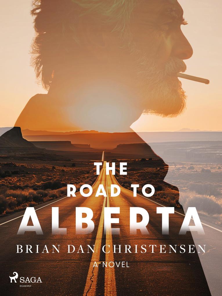Produktbild: The Road to Alberta | Brian Dan Christensen