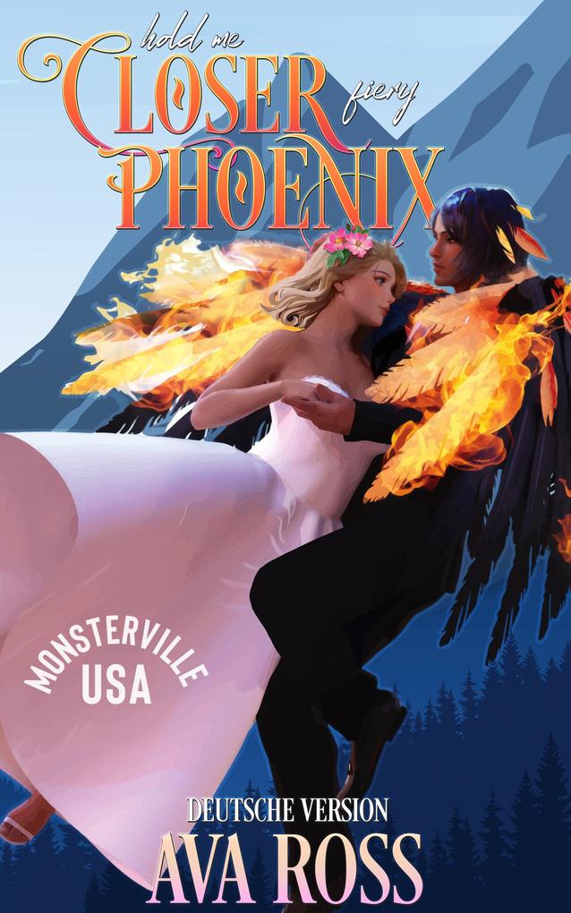 Produktbild: Hold Me Closer, Fiery Phoenix | Ava Ross