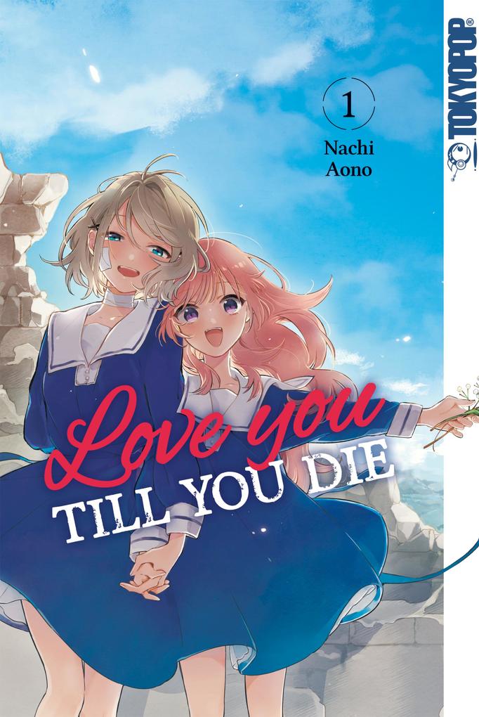 Produktbild: Love you till you die, Band 01 | Nachi Aono