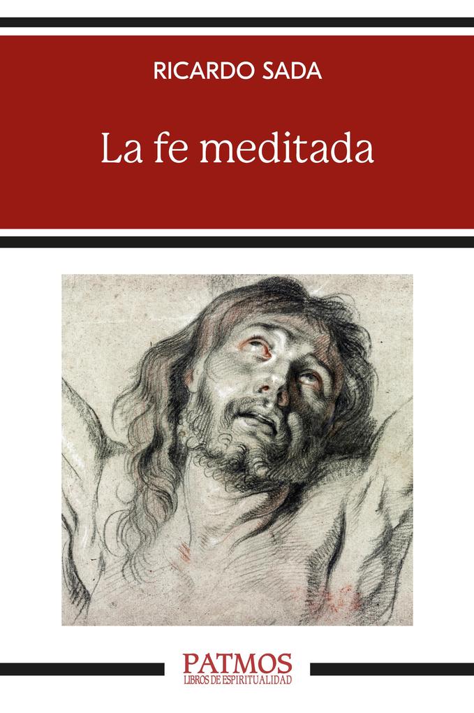 Produktbild: La fe meditada | Ricardo Sada Fernández