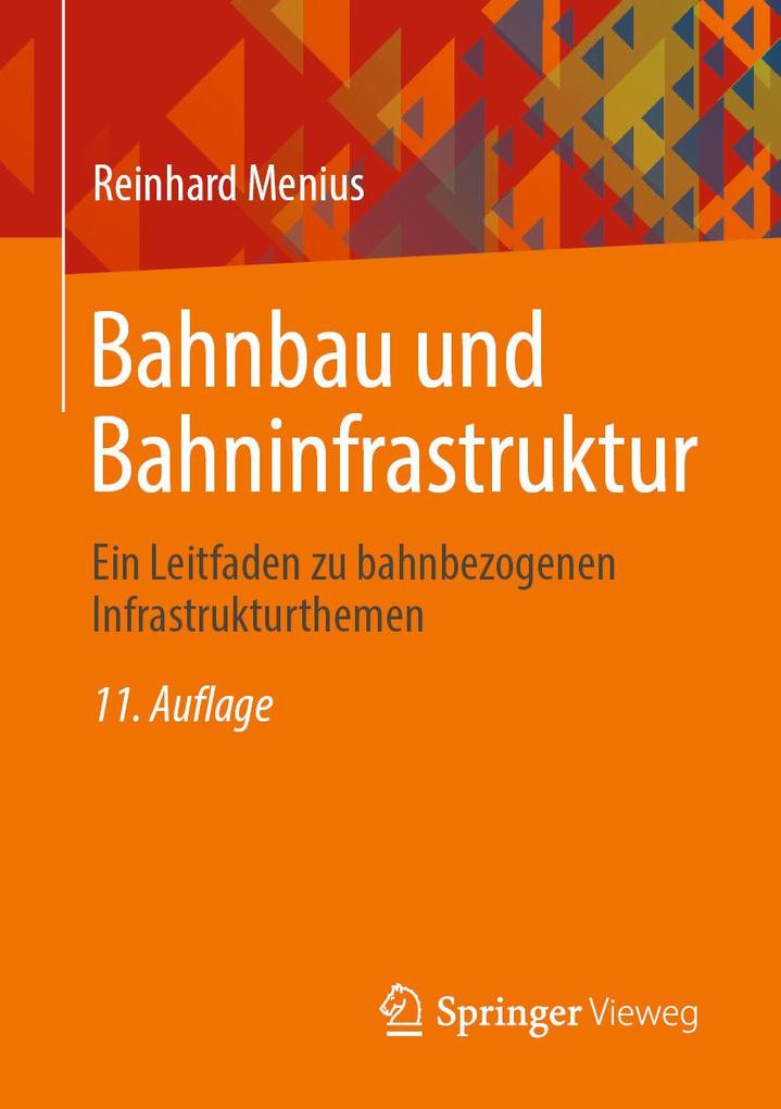 Produktbild: Bahnbau und Bahninfrastruktur | Reinhard Menius