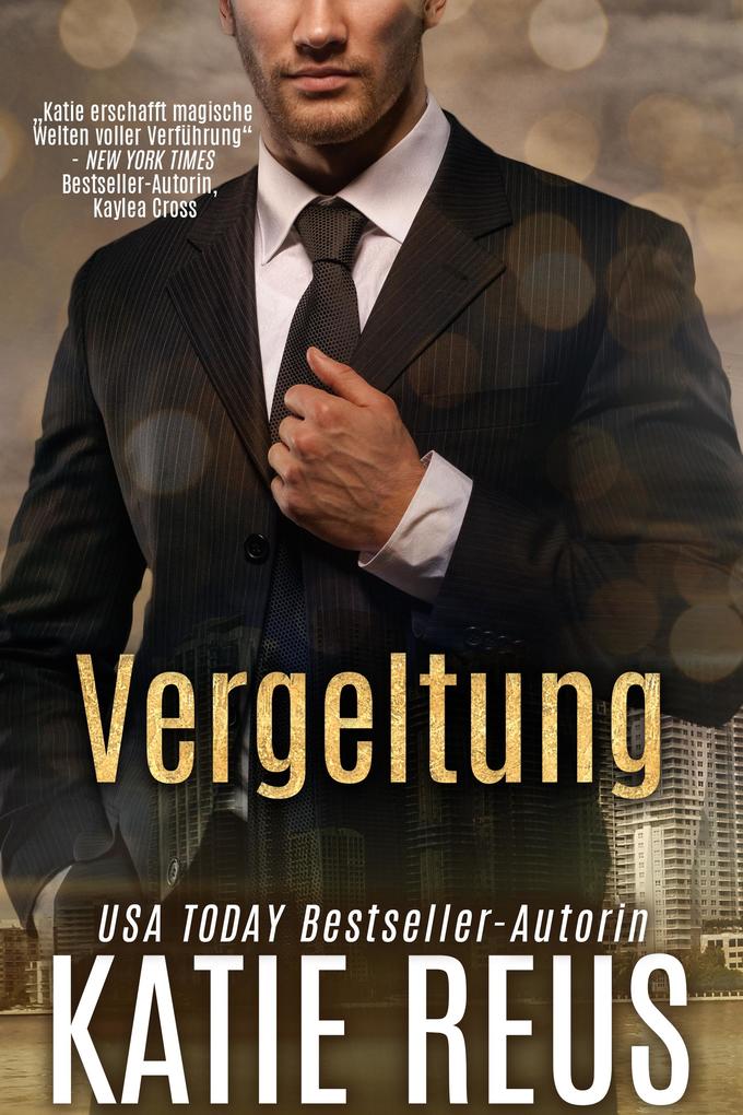 Produktbild: Vergeltung (Retribution Reihe, Band 1) | Katie Reus