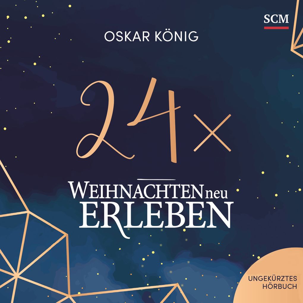 Produktbild: 24 x Weihnachten neu erleben | Oskar König