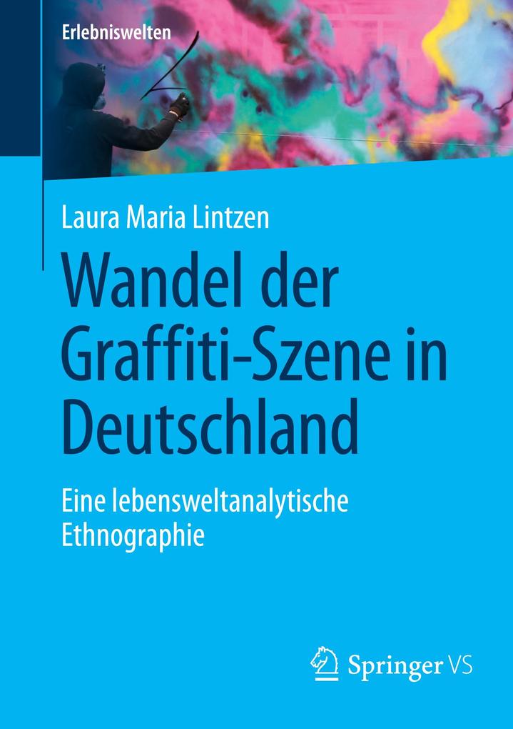 Produktbild: Wandel der Graffiti-Szene in Deutschland | Laura Maria Lintzen