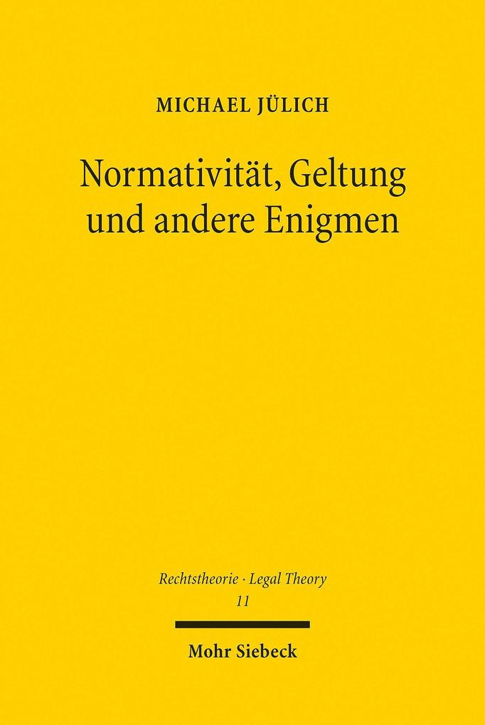 Produktbild: Normativität, Geltung und andere Enigmen | Michael Jülich
