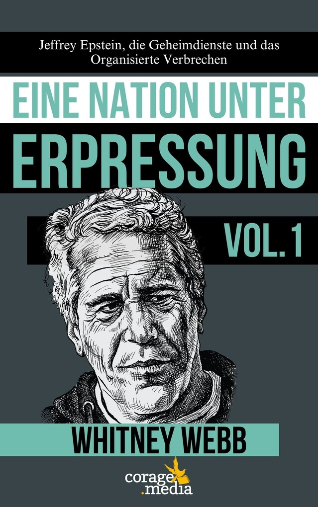 Weitere Ansicht: Eine Nation unter Erpressung - Blackmail | Whitney Webb