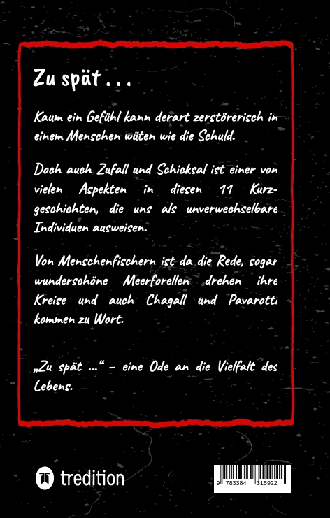 Weitere Ansicht: Zu spät . . . | Guido Sawatzki