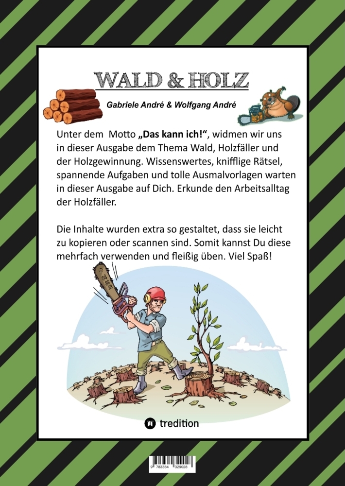 Weitere Ansicht: CRAFTBOOK - 100 SEITEN WALDLEBEN MIT TOLLEN AUSMALMOTIVEN - SPANNENDE KNIFFLIGE RÄSTEL - HOLZFÄLLER - UMWELT | Gabriele André, Wolfgang André