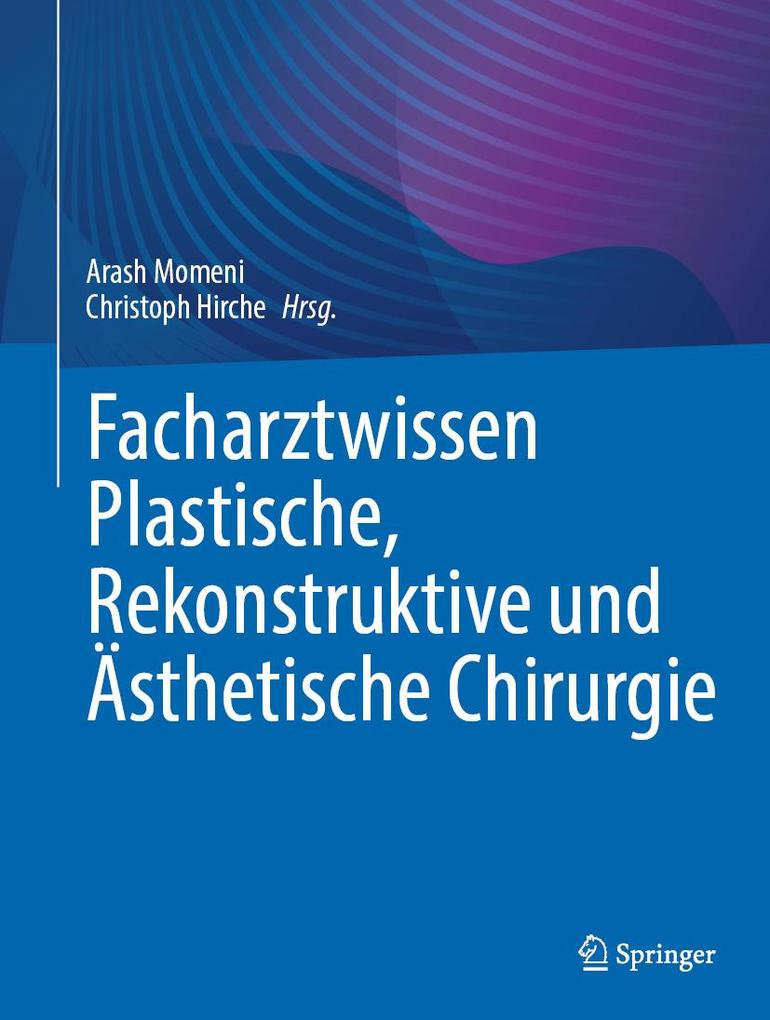 Produktbild: Facharztwissen Plastische, Rekonstruktive und Ästhetische Chirurgie