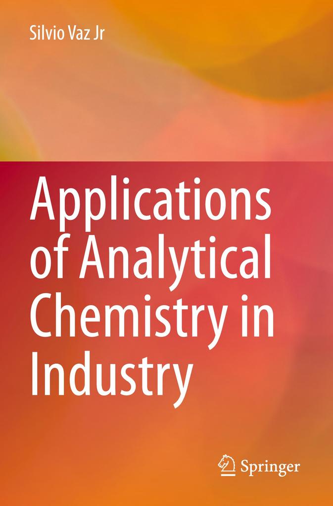 Produktbild: Applications of Analytical Chemistry in Industry | Silvio Vaz Jr