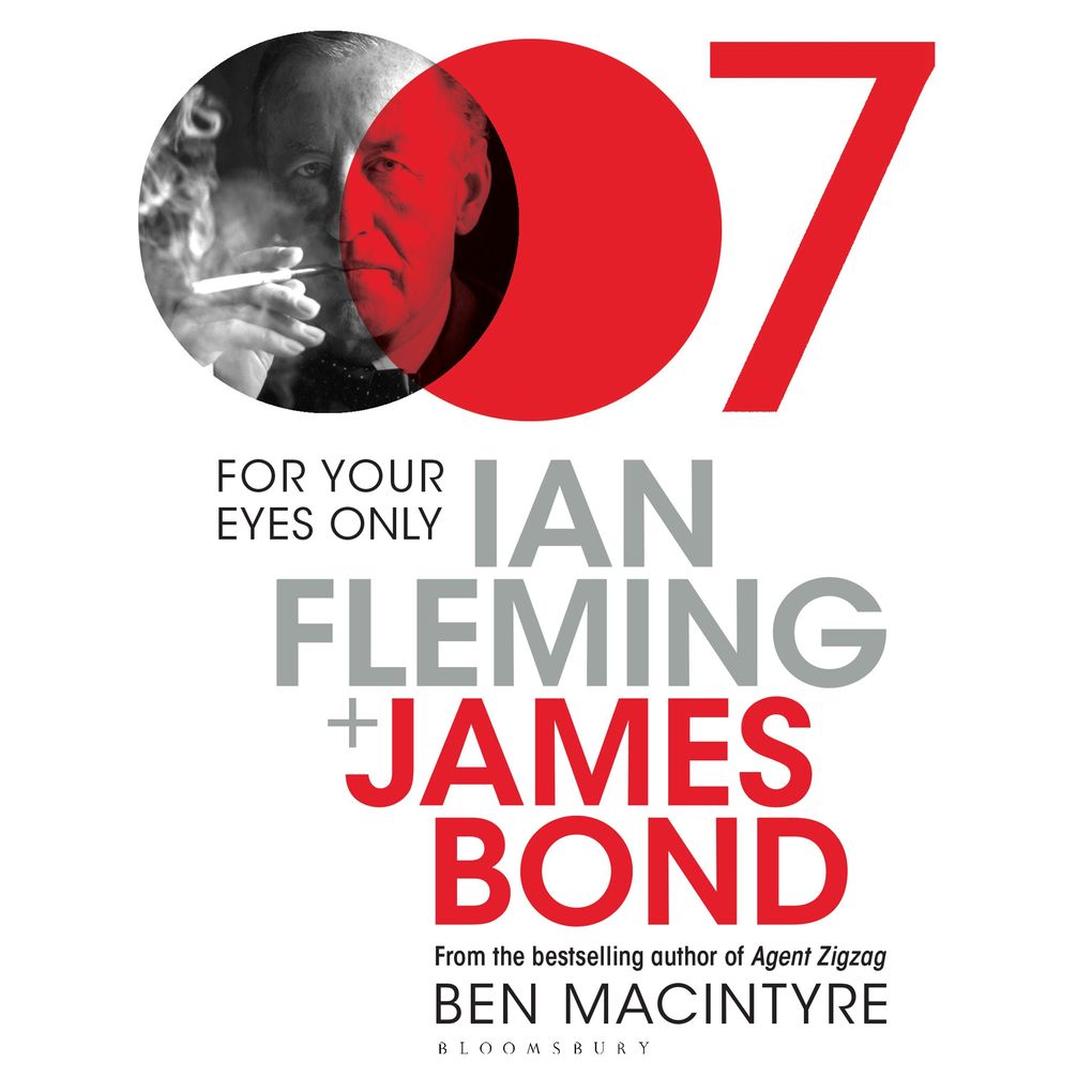 Produktbild: For Your Eyes Only | Ben Macintyre