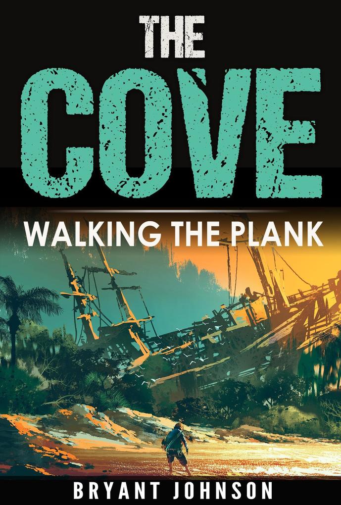 Produktbild: The Cove Walking The Plank | Bryant Johnson