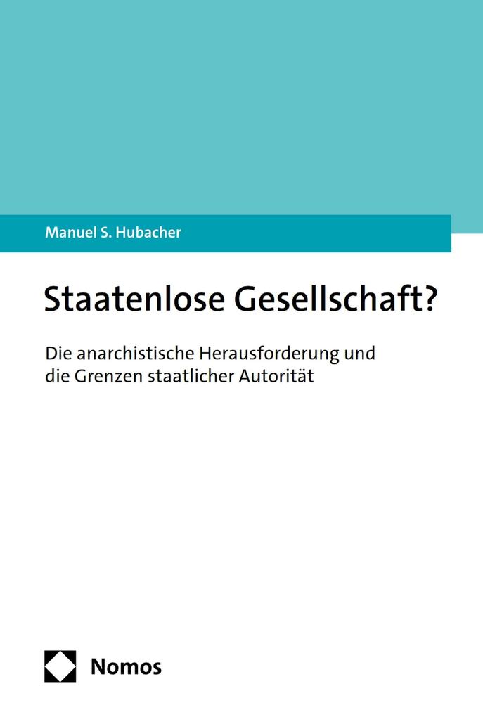 Produktbild: Staatenlose Gesellschaft? | Manuel S. Hubacher