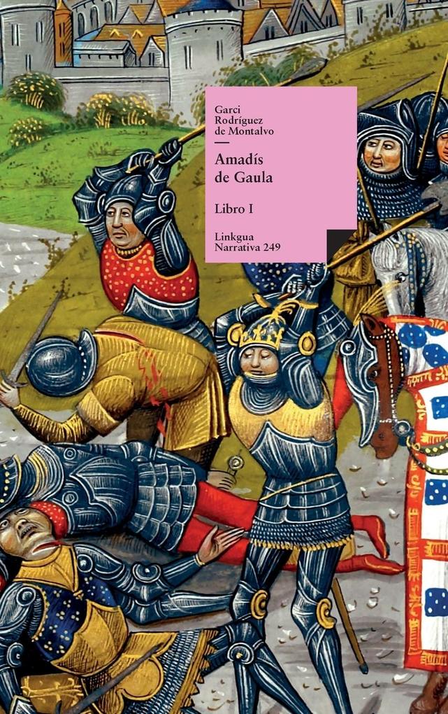 Produktbild: Amadís de Gaula | Garci Rodríguez de Montalvo