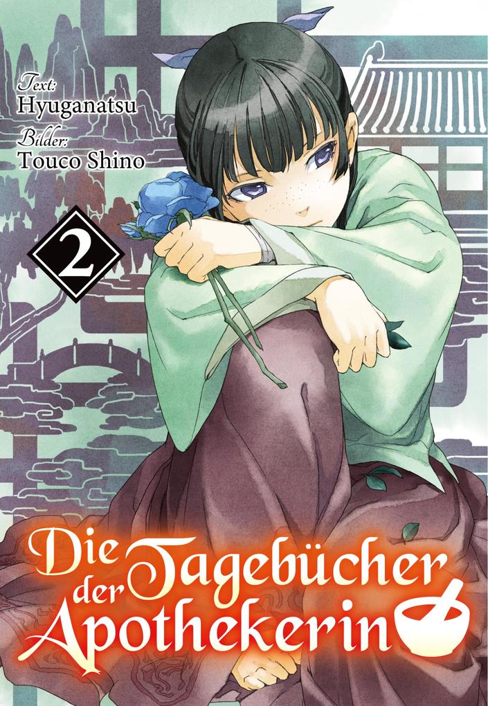 Produktbild: Die Tagebücher der Apothekerin (Light Novel): Band 2 | Hyuganatsu
