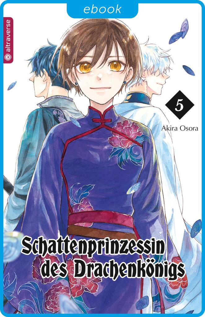 Produktbild: Schattenprinzessin des Drachenkönigs 05 | Akira Osora