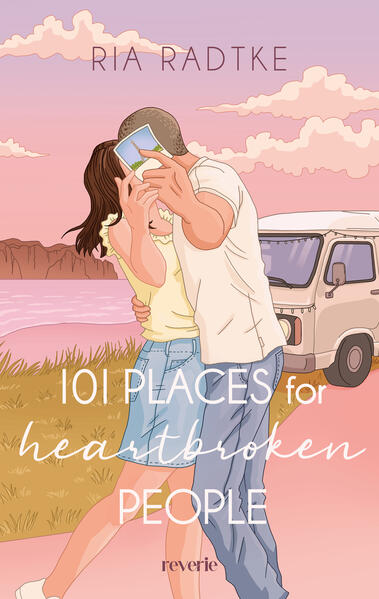 Produktbild: 101 Places for Heartbroken People | Ria Radtke