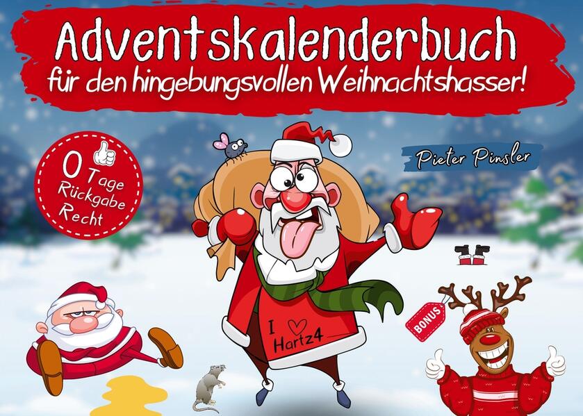 Produktbild: Adventskalenderbuch für den hingebungsvollen Weihnachtshasser! | Pieter Pinsler