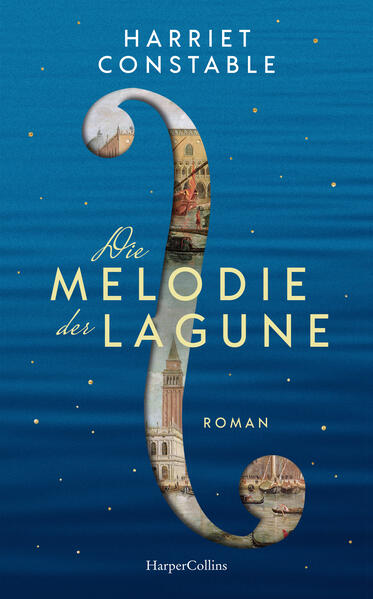 Produktbild: Die Melodie der Lagune | Harriet Constable